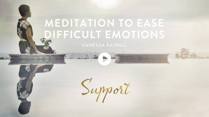 Emotions difficult mindful How to Meditate for Dealing with Difficult Emotions
